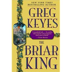 The Briar King (Kingdoms of Thorn and Bone)