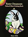Easter Ornaments Stained Glass Coloring Book (Dover Stained Glass Coloring Book) (1998-06-15)