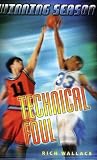 Technical Foul: Winning Season