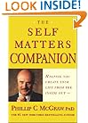 The Self Matters Companion : Helping You Create Your Life from the Inside Out