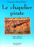 Revue Seghers  / Le Chapelier pirate