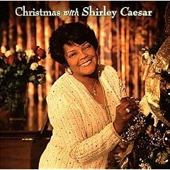 Christmas With Shirley Caesar