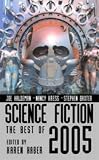 Science Fiction: The Best Of 2005: The Best of 2005 (Science Fiction: The Best of ... (Quality))