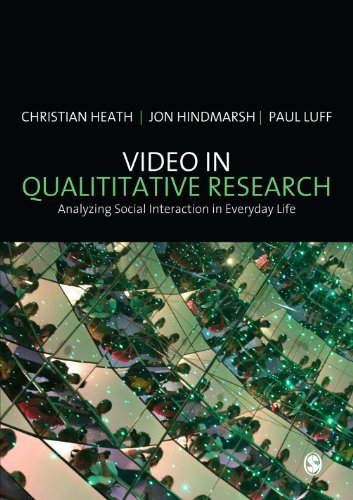 Video in Qualitative Research (Introducing Qualitative Methods series)