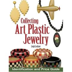 Collecting Art Plastic Jewelry: Identification and Price Guide