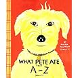 What Pete Ate from A to Z