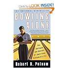 Bowling Alone: The Collapse and Revival of American Community by Robert D. Putnam