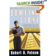 Bowling Alone : The Collapse and Revival of American Community by  Robert D. Putnam