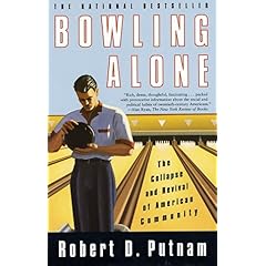 Bowling Alone： The Collapse and Revival of American Community： Robert D. Putnam： 洋書