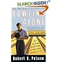 Bowling Alone : The Collapse and Revival of American Community