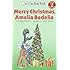Merry Christmas, Amelia Bedelia (I Can Read Level 2)