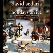 Holidays on Ice: Featuring Six New Stories | [David Sedaris]
