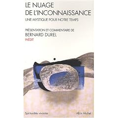 Le nuage de l'inconnaissance : Une mystique pour notre temps