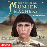 Der Gehilfe des Mumienmachers - Rosa Naumann