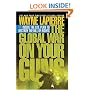 The Global War on Your Guns: Inside the UN Plan To Destroy the Bill of Rights