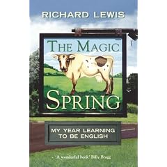 The Magic Spring: My Year Learning to be English