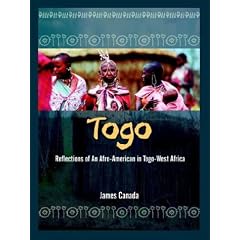 Togo: Reflections of an Afro-American in Togo-West Africa