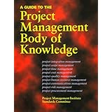 A Guide to the Project Management Body of Knowledge