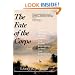 The Fate of the Corps: What Became of the Lewis and Clark Explorers After the Expedition