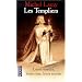 Les Templiers : r�alit� et fiction