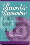 Record and Remember: Tracing Your Roots Through Oral History (New Edition)