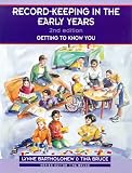 Record Keeping in the Early Years (0-8 Years)