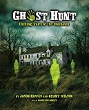 Ghost Hunt: Chilling Tales of the Unknown