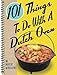 Books : 101 Things to Do with a Dutch Oven [101 THINGS TO DO W/A DUTCH -OS]