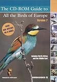 The CD-ROM Guide to All the Birds of Europe 7.0 (6 disk set)