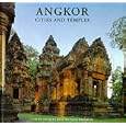 Angkor: Cities and Temples (River Books) by Claude Jacques and Michael Freeman