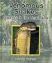 Venomous Snakes: Snakes in the Terrarium (Vol 2)