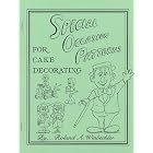 Special Occasion Patterns for Cake Decorating by  Roland A. Winbeckler