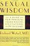 Sexual Wisdom: A Guide for Parents, Young Adults, Educators, and Physicians