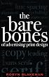 The Bare Bones of Advertising Print Design