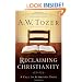 Reclaiming Christianity: A Call to Authentic Faith