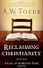 Reclaiming Christianity: A Call to Authentic Faith