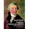 Twelve String Quartets, Opp. 55, 64 and 71, Complete (Dover Chamber Music Scores)