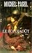 Le roi d'aout: Roman