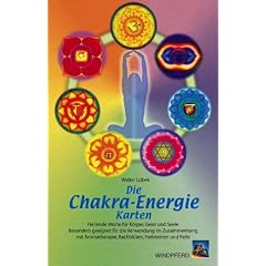 Die Chakra - Energie-Karten. Buch und 154 Karten: Heilende Worte f�r K�rper, Geist und Seele. F�r alle Formen von Energieheilung und ... der gro�en ... der gro�en G�ttin und ihrer Engel
