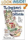 The Dog Lover's Companion to California: The Inside Scoop on Where to Take Your Dog (Dog Lover's Companion Series)