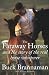 Books : Faraway Horses and the Story of the Real Horse Whisperer