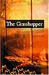 The Grasshopper: An Anthology Of Random Memories And Idle Thoughts