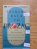 Talking Back to Prozac