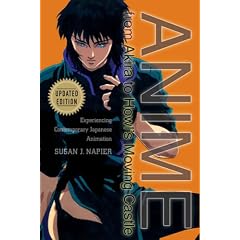 Anime From Akira To Howl's Moving Castle: Experiencing Contemporary Japanese Animation