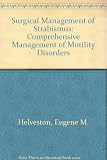 Surgical management of strabismus