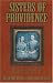 Books : Sisters of Providence : The Search for God in the Frontier South (1843-1858)