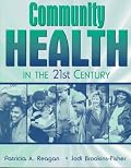 Community Health in the 21st Century