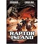 Raptor Island [DVD] [2004] [Region 1] [US Import] [NTSC]
