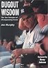 Dugout Wisdom: The Ten Principles of Championship Teams