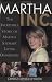 Martha Inc.: The Incredible Story of Martha Stewart Living Omnimedia